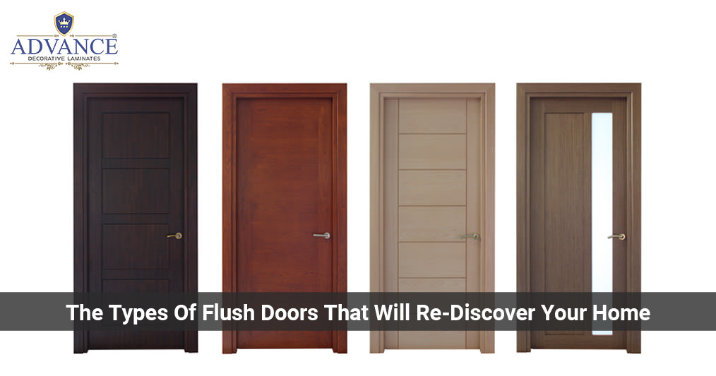 The Types Of Flush Doors That Will Re-Discover Your Home