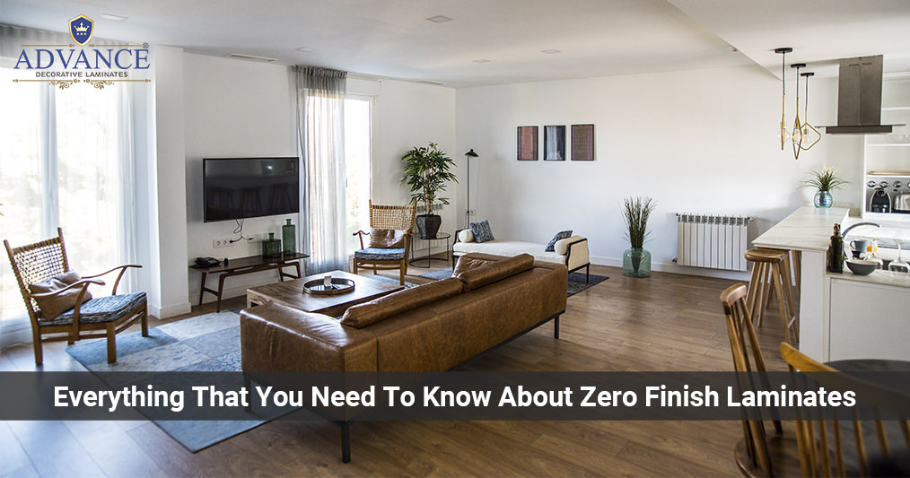 Everything That You Need To Know About Zero Finish Laminates